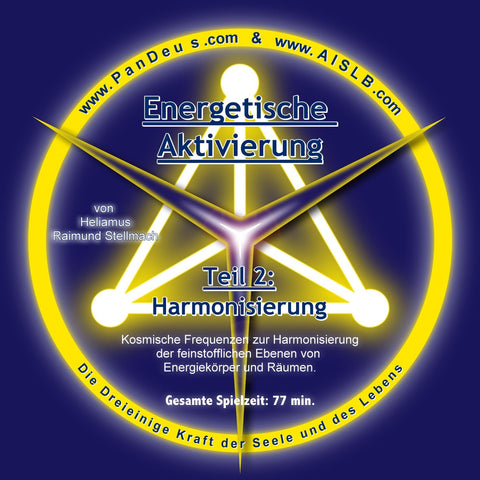 C) HARMONISIERUNG - Energetische AKTIVIERUNG Teil 2 - .mp3 Download